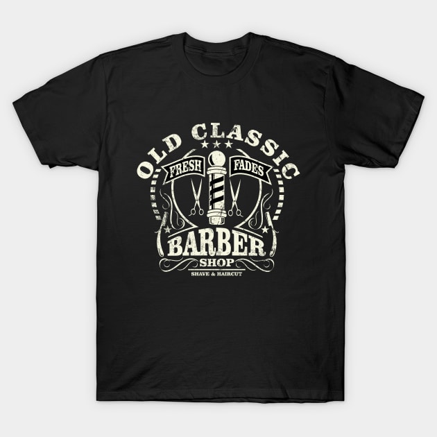 Old Classic Barber Shop T-Shirt by ChapulTee